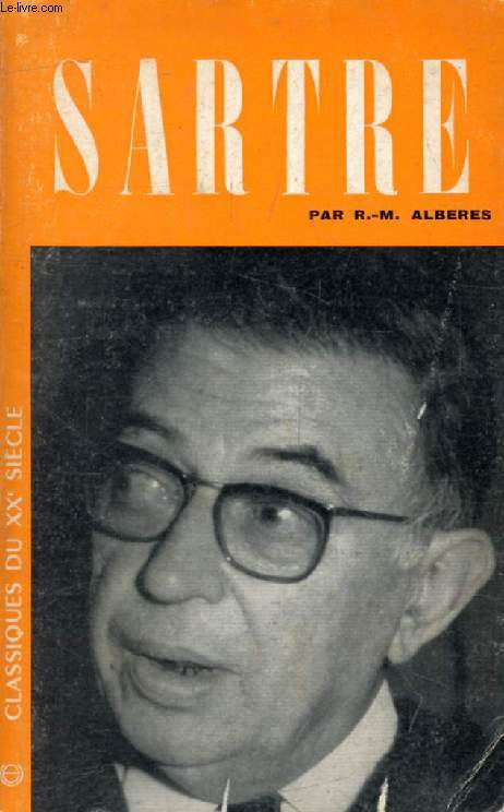 JEAN-PAUL SARTRE (Classiques du XXe Sicle)