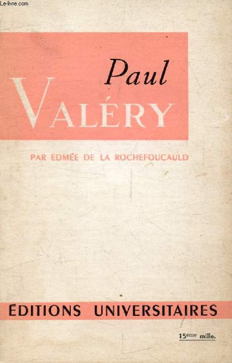 PAUL VALERY (Classiques du XXe Sicle)