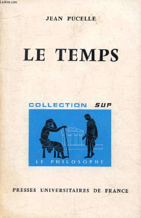 LE TEMPS (Initiation Philosophique)
