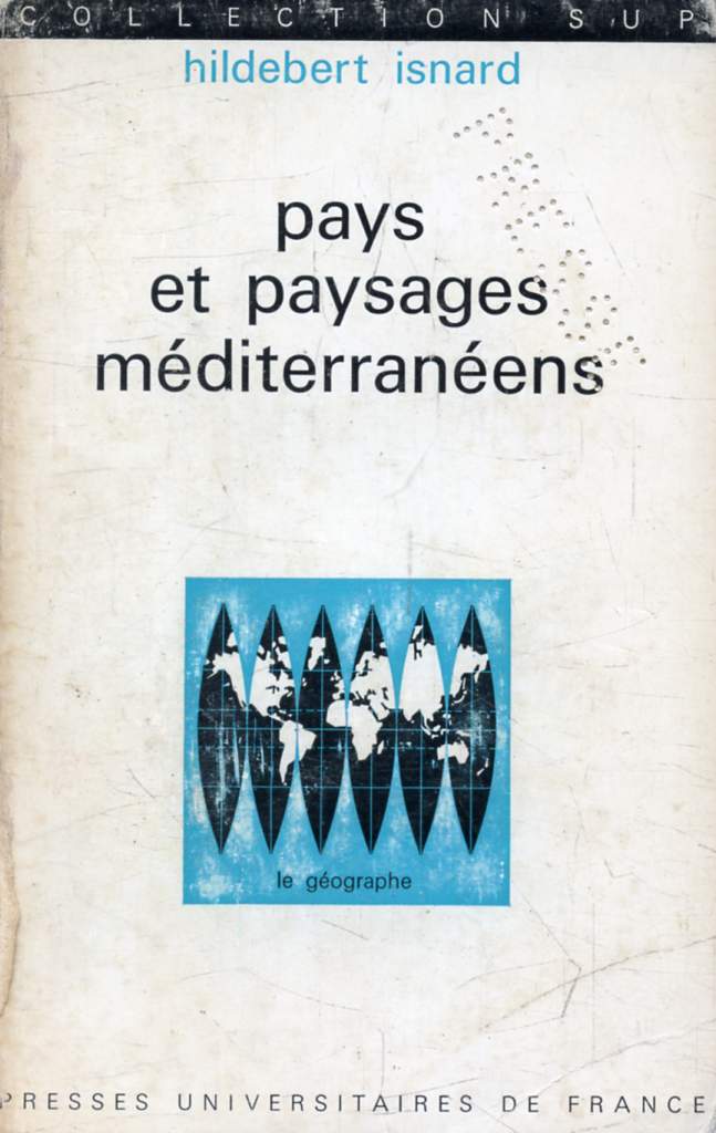 PAYS ET PAYSAGES MEDITERRANEENS (Le Gographe)