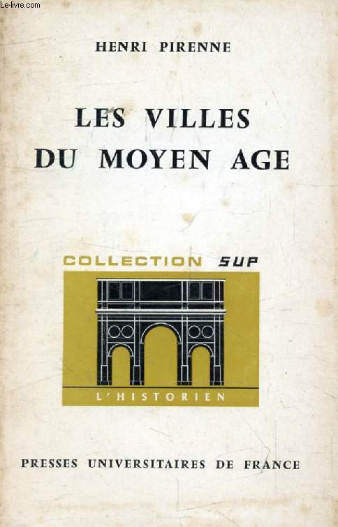 LES VILLES DU MOYEN AGE (L'Historien)