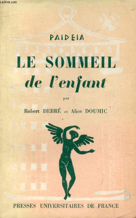 LE SOMMEIL DE L'ENFANT AVANT TROIS ANS (Paidea)