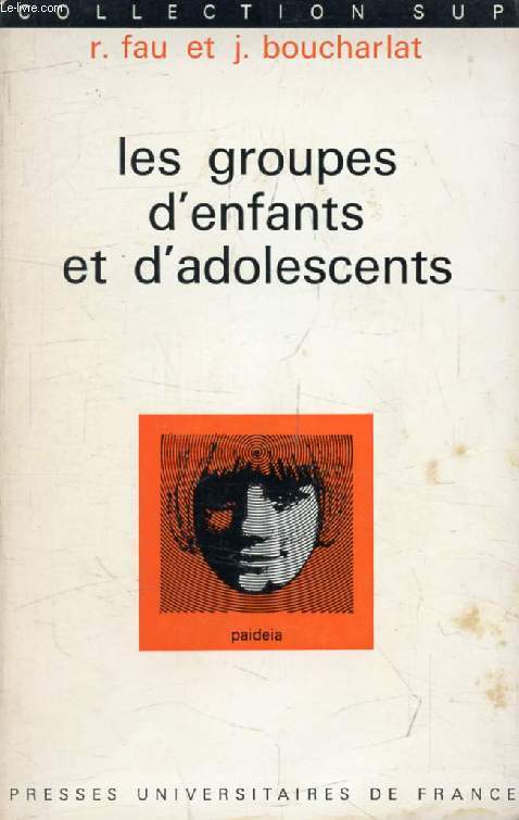 LES GROUPES D'ENFANTS ET D'ADOLESCENTS (Paidea)