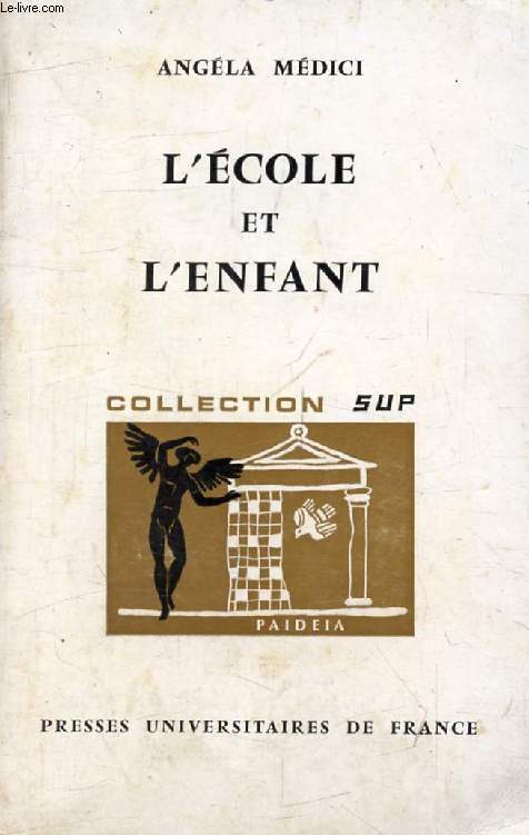 L'ECOLE ET L'ENFANT (Paidea)