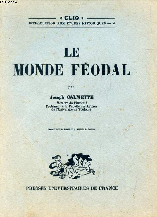 LE MONDE FEODAL (Clio)