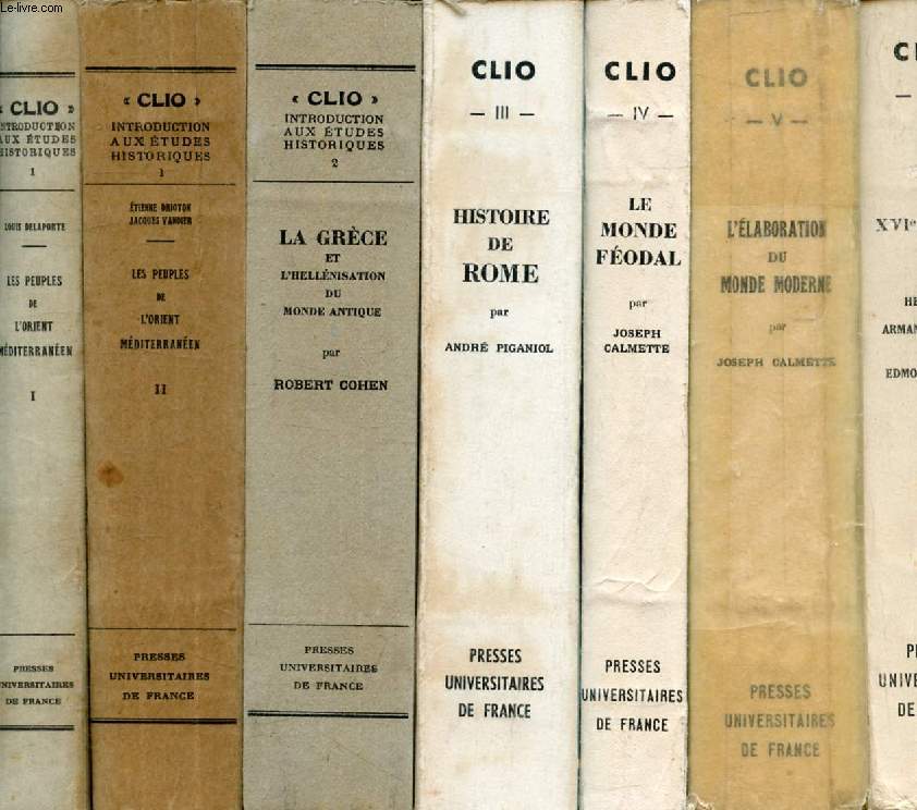 INTRODUCTION AUX ETUDES HISTORIQUES, 16 VOLUMES, Des PEUPLES DE L'ORIENT MEDITERRANEEN (LE PROCHE-ORIENT ASIATIQUE / L'EGYPTE),  L'EPOQUE CONTEMPORAINE (1815-1919) + HISTOIRE DE L'ART (Clio)