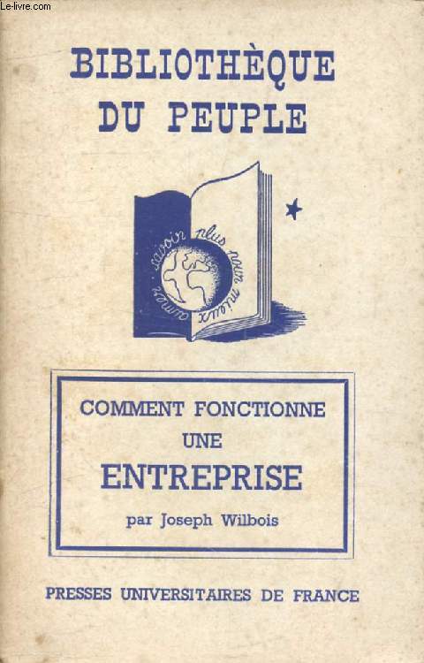 COMMENT FONCTIONNE UNE ENTREPRISE (Bibliothque du Peuple)