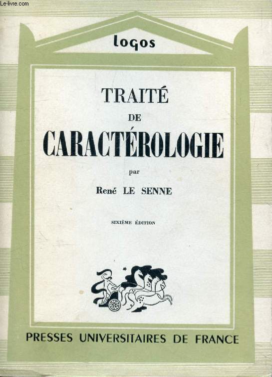 TRAITE DE CARACTEROLOGIE (Logos)