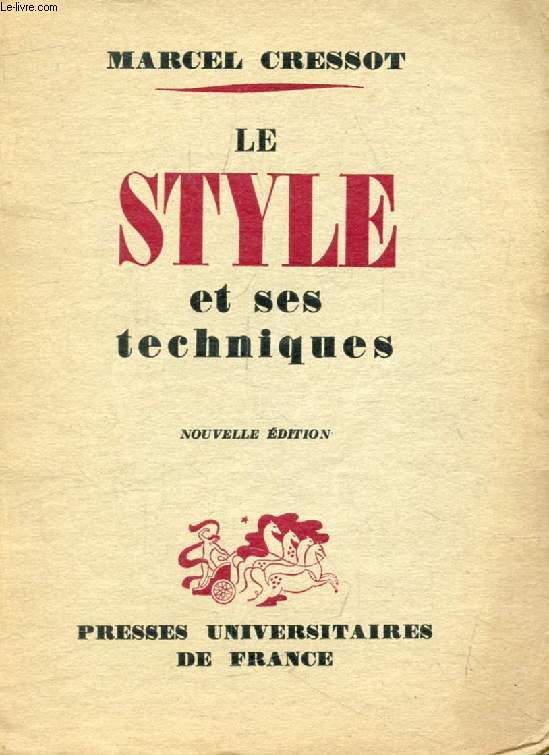 LE STYLE ET SES TECHNIQUES, PRECIS D'ANALYSE STYLISTIQUE