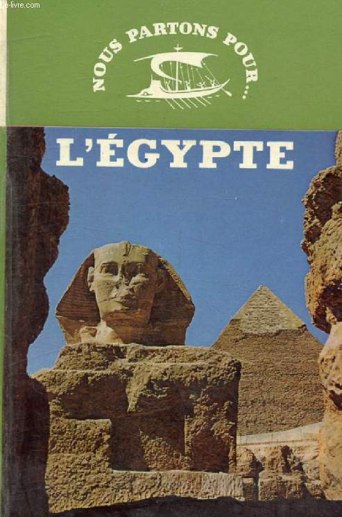 L'EGYPTE (Nous Partons Pour)