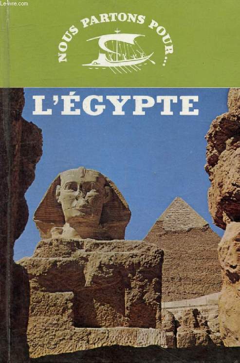 L'EGYPTE (Nous Partons Pour)