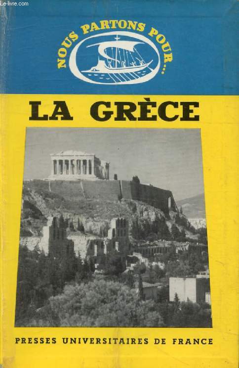 LA GRECE (Nous Partons Pour)