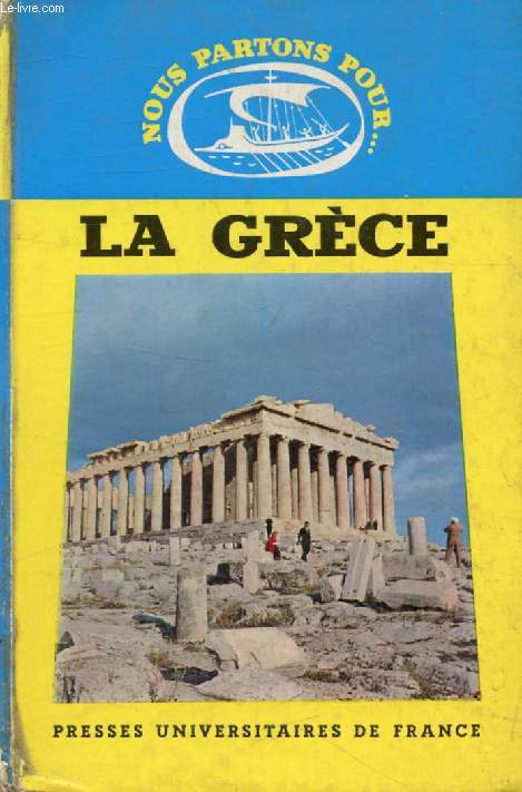 LA GRECE (Nous Partons Pour)