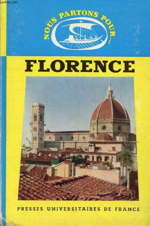 FLORENCE (Nous Partons Pour)