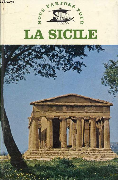 LA SICILE (Nous Partons Pour)