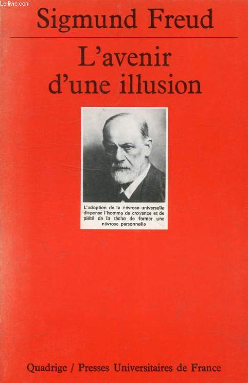 L'AVENIR D'UNE ILLUSION (Quadrige)