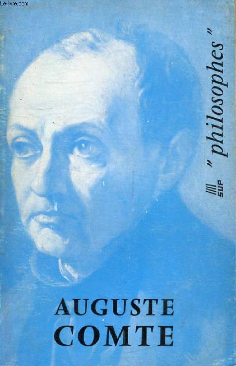 AUGUSTE COMTE (Philosophes)