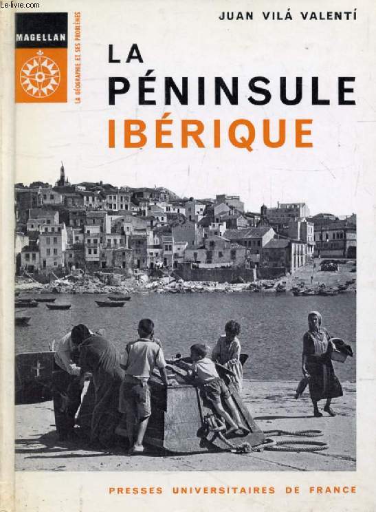 LA PENINSULE IBERIQUE (Magellan)