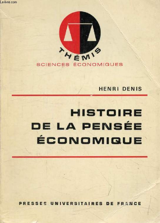 HISTOIRE DE LA PENSEE ECONOMIQUE (Thmis)