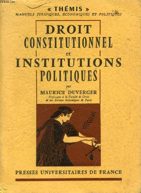 DROIT CONSTITUTIONNEL ET INSTITUTIONS POLITIQUES (Thmis)
