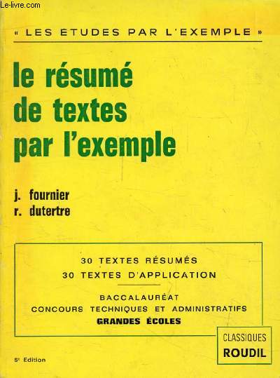 LE RESUME DE TEXTES PAR L'EXEMPLE, PROMOTION SOCIALE, BACCALAUREAT, CONCOURS, G.E.