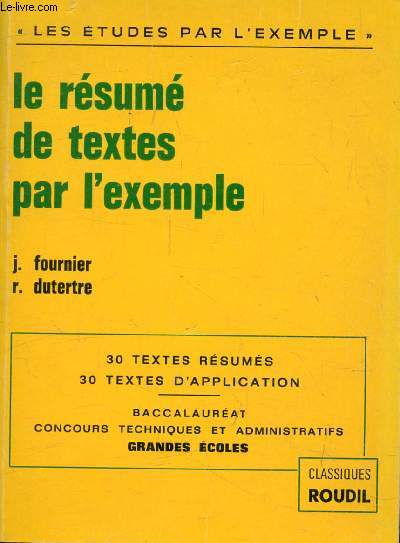 LE RESUME DE TEXTES PAR L'EXEMPLE, PROMOTION SOCIALE, BACCALAUREAT, CONCOURS, G.E.