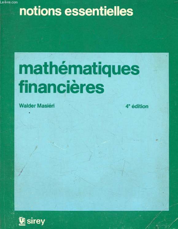 MATHEMATIQUES FINANCIERES (Notions Essentielles)