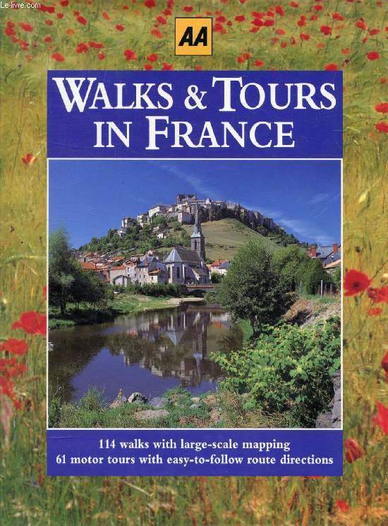 WALKS & TOURS IN FRANCE (AA)