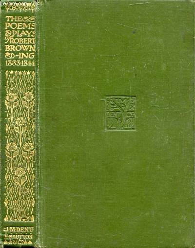 THE POEMS & PLAYS OF ROBERT BROWNING, 1833-1844