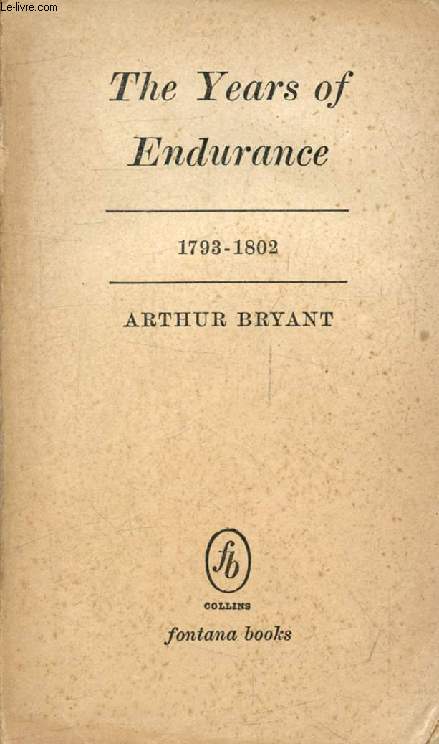 THE YEARS OF ENDURANCE, 1793-1802