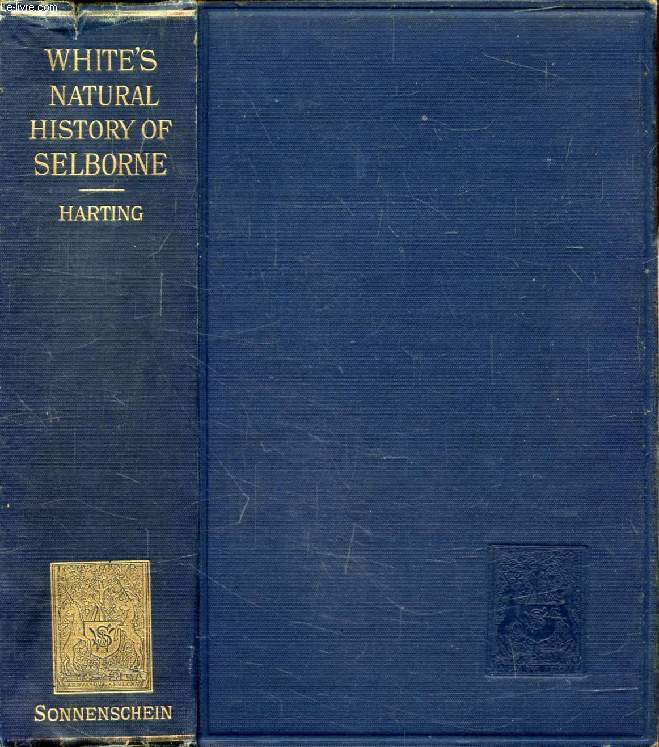 THE NATURAL HISTORY AND ANTIQUITIES OF SELBORNE IN THE COUNTY OF SOUTHAMPTON