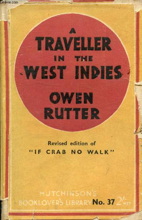 A TRAVELLER IN THE WEST INDIES