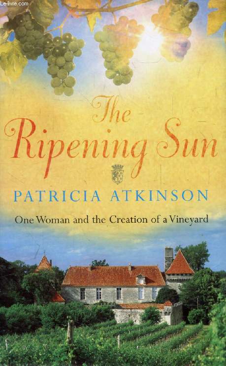 THE RIPENING SUN