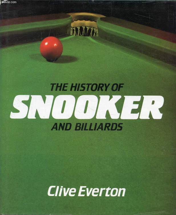 THE HISTORY OF SNOOKER AND BILLIARDS