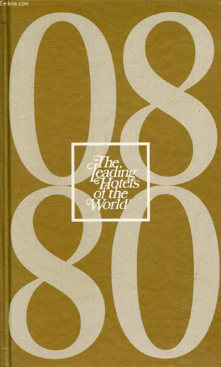 THE LEADING HOTELS OF THE WORLD, 2008