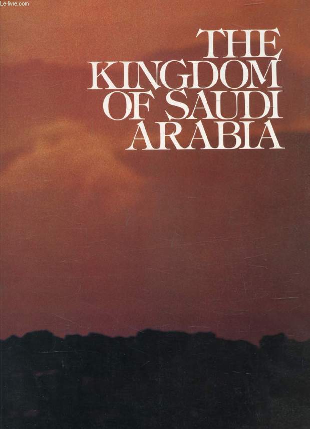 THE KINGDOM OF SAUDI ARABIA