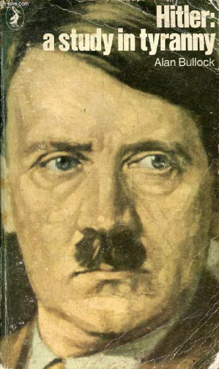 HITLER, A STUDY IN TYRANNY