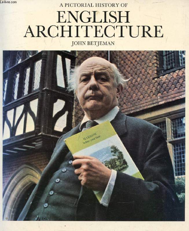 A PICTORIAL HISTORY OF ENGLISH ARCHITECTURE