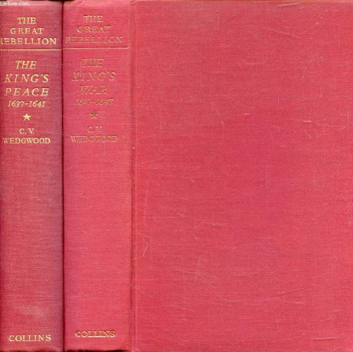 THE KING'S PEACE, 1637-1641 / THE KING'S WAR, 1641-1647, 2 VOLUMES (THE GREAT REBELLION)