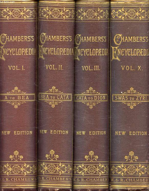 CHAMBERS'S ENCYCLOPAEDIA, A DICTIONARY OF UNIVERSAL KNOWLEDGE, 10 VOLUMES (COMPLETE)
