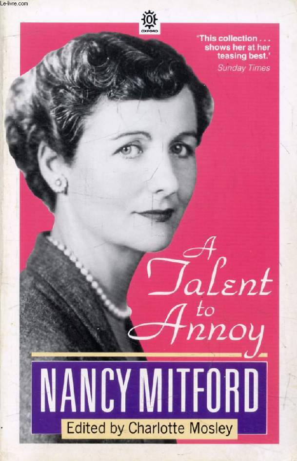 A TALENT TO ANNOY, Essays, Journalism, and reviews, 1929-1968