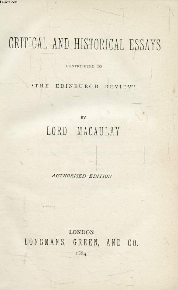 CRITICAL AND HISTORICAL ESSAYS CONTRIBUTED TO 'THE EDINBURGH REVIEW'
