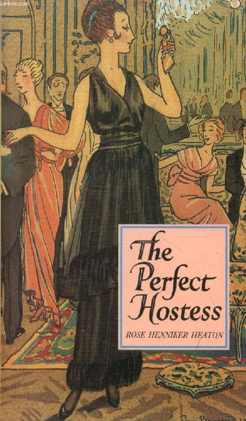THE PERFECT HOSTESS