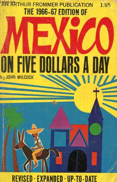 MEXICO ON FIVE (5) DOLLARS A DAY