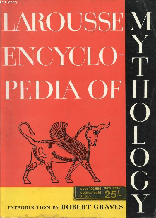 LAROUSSE ENCYCLOPEDIA OF MYTHOLOGY