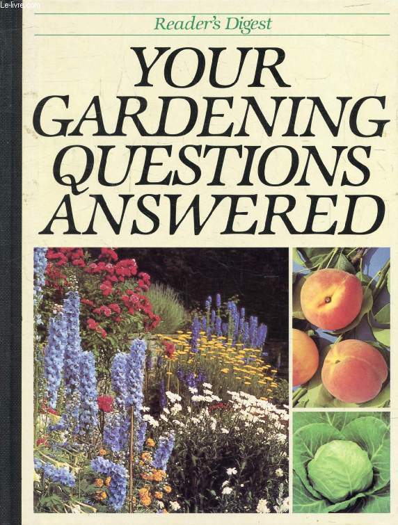 YOUR GARDENING QUESTIONS ANSWERED