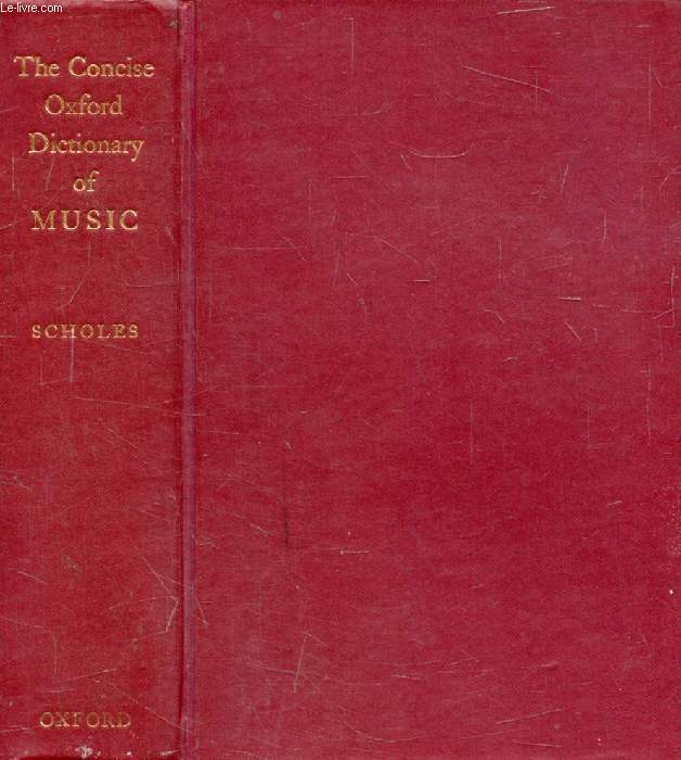 THE CONCISE OXFORD DICTIONARY OF MUSIC