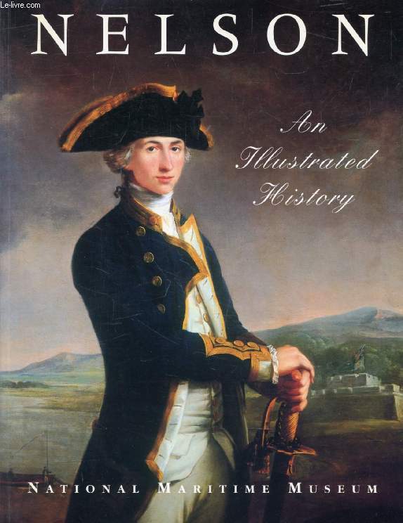 NELSON, AN ILLUSTRATED HISTORY