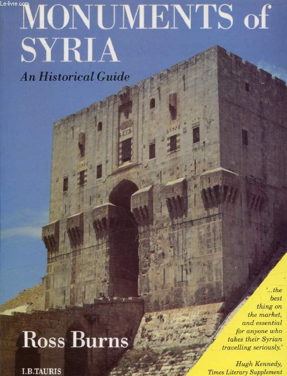 MONUMENTS OF SYRIA, An Historical Guide