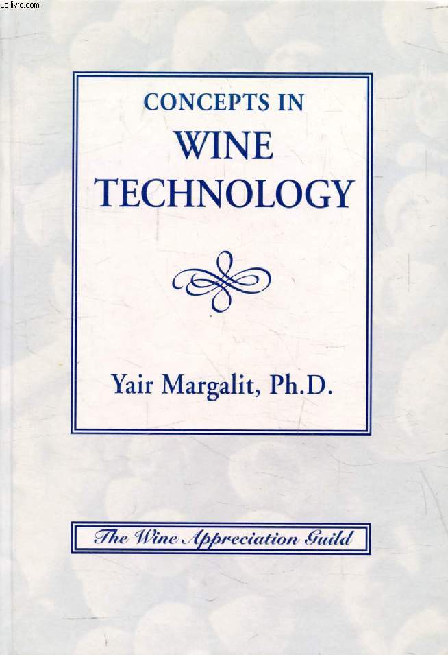 CONCEPTS IN WINE TECHNOLOGY
